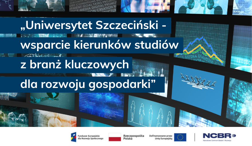 Uniwersytet Szczeciński – wsparcie kierunków studiów z branż kluczowych dla rozwoju gospodarki